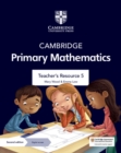 Image for Cambridge Primary Mathematics Teacher&#39;s Resource 5 with Digital Access