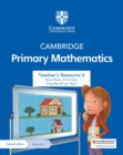 Image for Cambridge Primary Mathematics Teacher&#39;s Resource 6 with Digital Access