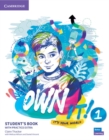Image for Own It! Level 1 Student&#39;s Book with Digital Pack