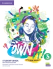 Image for Own It! Level 3 Student&#39;s Book with Digital Pack
