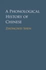 Image for A Phonological History of Chinese