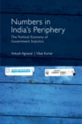 Image for Numbers in India&#39;s Periphery: The Political Economy of Government Statistics