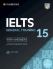 Image for IELTS 15 General Training Student&#39;s Book with Answers with Audio with Resource Bank