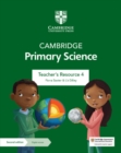 Image for Cambridge Primary Science Teacher&#39;s Resource 4 with Digital Access