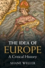 Image for Idea of Europe: A Critical History