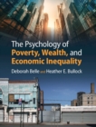 Image for Psychology of Poverty, Wealth, and Economic Inequality