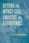 Image for Beyond the worst-case analysis of algorithms