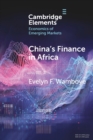 Image for China&#39;s finance in Africa  : what and how much?