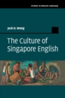 Image for The culture of Singapore English