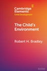Image for The Child&#39;s Environment
