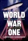 Image for World War One  : the global revolution