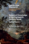 Image for Empirical knowledge in the eighteenth-century novel  : beyond realism