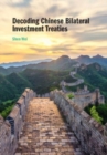 Image for Decoding Chinese Bilateral Investment Treaties