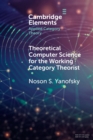 Image for Theoretical Computer Science for the Working Category Theorist