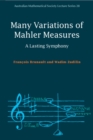 Image for Many variations of Mahler measures  : a lasting symphony