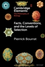 Image for Facts, Conventions, and the Levels of Selection
