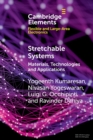 Image for Stretchable systems  : materials, technologies, and applications