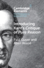 Image for Introducing Kant&#39;s Critique of Pure Reason