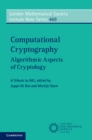 Image for Computational cryptography  : algorithmic aspects of cryptology