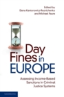 Image for Day fines in Europe  : assessing income-based sanctions in criminal justice systems