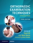 Image for Orthopaedic examination techniques  : a practical guide