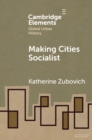 Image for Making Cities Socialist