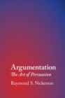Image for Argumentation  : the art of persuasion
