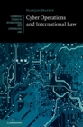 Image for Cyber Operations and International Law