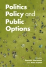 Image for Politics, Policy, and Public Options