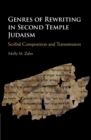 Image for Genres of Rewriting in Second Temple Judaism: Scribal Composition and Transmission