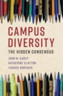 Image for Campus diversity: the hidden consensus