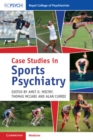Image for Case Studies in Sports Psychiatry