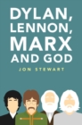 Image for Dylan, Lennon, Marx and God