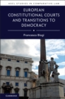Image for European Constitutional Courts and Transitions to Democracy