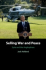 Image for Selling War and Peace: Syria and the Anglosphere
