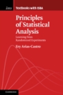 Image for Principles of Statistical Analysis: Learning from Randomized Experiments