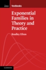 Image for Exponential Families in Theory and Practice