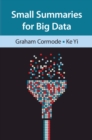 Image for Small Summaries for Big Data