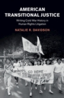 Image for American Transitional Justice: Writing Cold War History in Human Rights Litigation