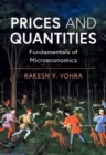 Image for Prices and Quantities: Fundamentals of Microeconomics