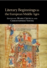 Image for Literary Beginnings in the European Middle Ages
