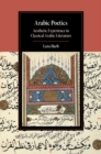 Image for Arabic Poetics: Aesthetic Experience in Classical Arabic Literature