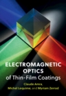 Image for Electromagnetic optics of thin-film coatings: light scattering, giant field enhancement, and planar microcavities