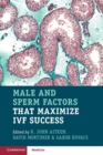 Image for Male and Sperm Factors That Maximize IVF Success