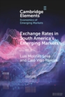 Image for Exchange Rates in South America&#39;s Emerging Markets