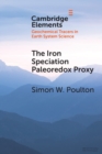 Image for The Iron Speciation Paleoredox Proxy