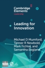 Image for Leading for innovation  : leadership actions to enhance follower creativity