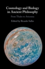 Image for Cosmology and Biology in Ancient Philosophy
