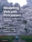 Image for Modeling Volcanic Processes