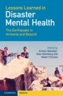 Image for Lessons learned in disaster mental health  : the earthquake in Armenia and beyond